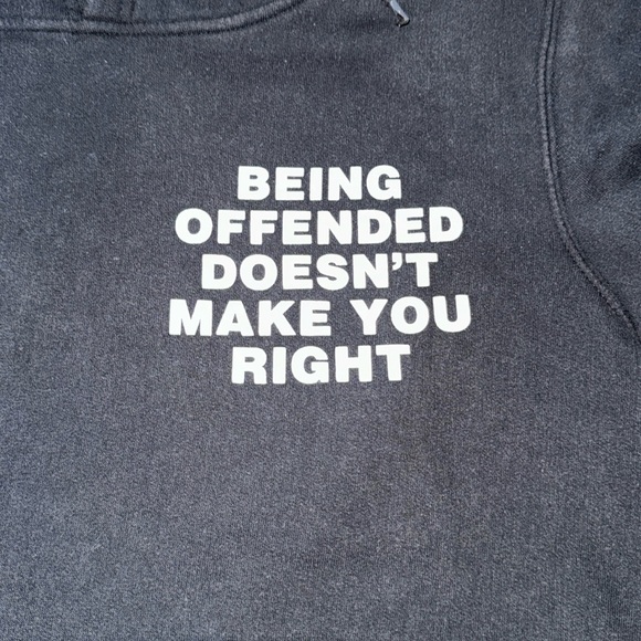 Being Offended Doesn’t Make You Right Graphic Hoodie - Picture 2 of 3
